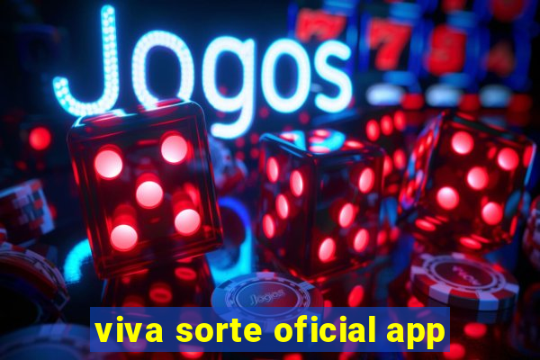 viva sorte oficial app